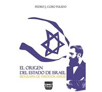 El origen del estado de Israel: BIOGRAFÍA DE THEODOR HERZL (SIN COLECCION)