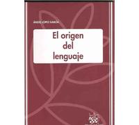 El origen del lenguaje | Ángel López García