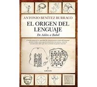 El origen del lenguaje; De Adán a Babel (Arqueología)