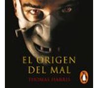 El Origen Del Mal (Hannibal Lecter 4)