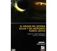 El origen del sistema solar y del meteorito Puerto Lápice: 15 (Educació)