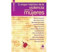 El Origen Histórico De La Violencia Contra Las Mujeres (ebook)