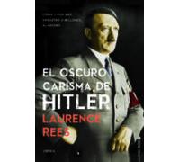 El Oscuro Carisma De Hitler