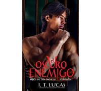 EL OSCURO ENEMIGO REDIMIDO (HIJOS DE LOS DIOSES)