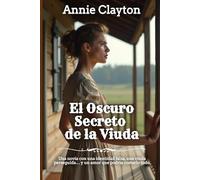El Oscuro Secreto de la Viuda (Romance del Oeste)