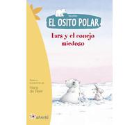 El osito polar. Lars y el conejo miedoso (Nandibú)