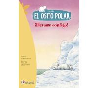 El osito polar. ¡Llévame contigo! (Nandibú)