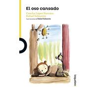 El oso cansado (SERIE AMARILLA(+6))