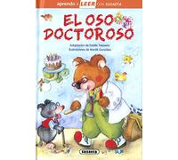 El oso Doctoroso – Aprendo a leer con Susaeta – nivel 0 – Susaeta