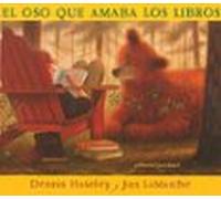 El Oso Que Amaba Los Libros (7ª Ed)