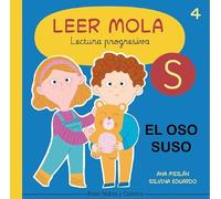El oso Suso: 4 (Colección Leer Mola)