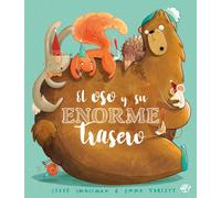 El oso y su enorme trasero