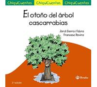 El otoño del árbol cascarrabias (Castellano - A PARTIR DE 3 AÑOS - CUENTOS - ChiquiCuentos)