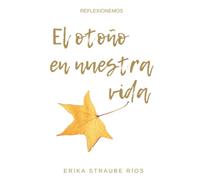 “EL OTOÑO EN NUESTRA VIDA”: "REFLEXIONEMOS"