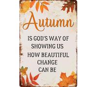 El Otoño Es La Forma En Que Dios Nos Muestra Lo Hermoso Que Puede Ser El Cambio. Letreros De Estaño Decoración Placa Metálica Divertido Letrero De Metal para Aire Libre Granja Cafetería 20X30Cm