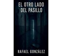 El Otro Lado del Pasillo