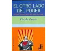 El Otro Lado Del Poder: Analisis Transaccional Del Poder Personal