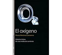 El oxígeno: Historia íntima de una molécula corriente: 34 (Sin Fronteras)