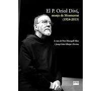 El P. Oriol Diví, monjo de Montserrat (1924-2013): 400 (Vària)