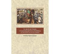 El pacto de Colón y Guacanagarí en La Española: Los precedentes de las Islas Canarias