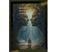 EL PACTO DE LAS 2 CORONAS.