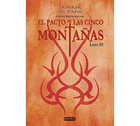 El pacto de las cinco montañas: La horda del diablo. Libro III (EVEREST)