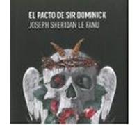El Pacto De Sir Dominick