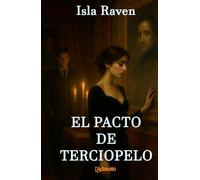 El Pacto de Terciopelo (Mis Novelas Más Eróticas)