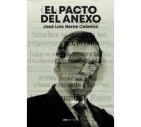 EL PACTO DEL ANEXO: Cuestión de Estado en Cataluña (Politica)