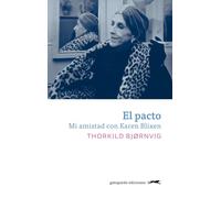 El pacto: Mi amistad con Karen Blixen (GATOPARDO)