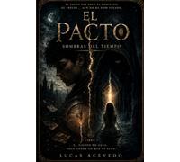 El Pacto: Sombras del Tiempo