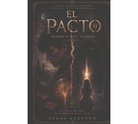 El Pacto: Sombras del Tiempo