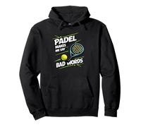 El Pádel Me Hace Decir Palabrotas. El Pádel, Qué Divertido. Sudadera con Capucha