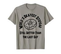 El padrastro más bueno del mundo sigue siendo mejor que el último chico - Papá Camiseta
