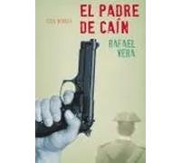 El Padre de Caín | Rafael Vera