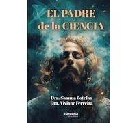 El Padre de la Ciencia: 1 (Novela)
