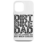 El Padre De La Moto De Cross Es como Un Padre Normal, Pero Carcasa para iPhone 13 Pro MAX