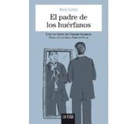 El Padre De Los Huerfanos