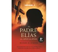 El Padre Elías un apocalipsis