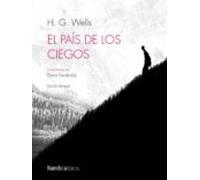 El País De Los Ciegos (ebook)