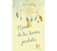 El Pais De Los Sueños Perdidos
