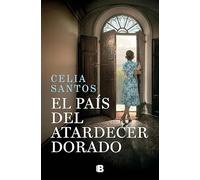 El país del atardecer dorado | Celia Santos