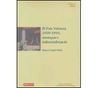 El Pais Valencia (1939-1959): Autarquia I Industrializacio