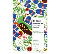El pájaro demoniaco: Y OTROS RELATOS FANTÁSTICOS (Maestros de la Literatura Japonesa)