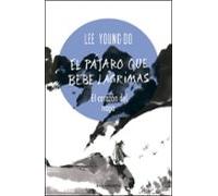 El Pájaro Que Bebe Lágrimas Nº 01/04 El Corazón Del Naga