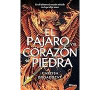 El Pájaro Y El Corazón De Piedra