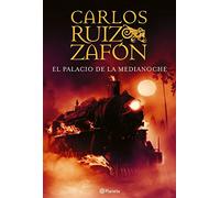 El Palacio de la Medianoche (Carlos Ruiz Zafón)