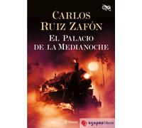 Carlos Ruiz Zafón – El Palacio de la Medianoche