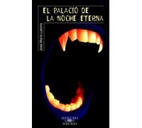 El palacio de la noche eterna (Serie roja)