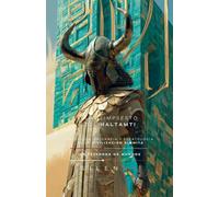 EL PALIMPSESTO DEL HALTAMTI: Civilización Elamita (Culturas del Mundo)